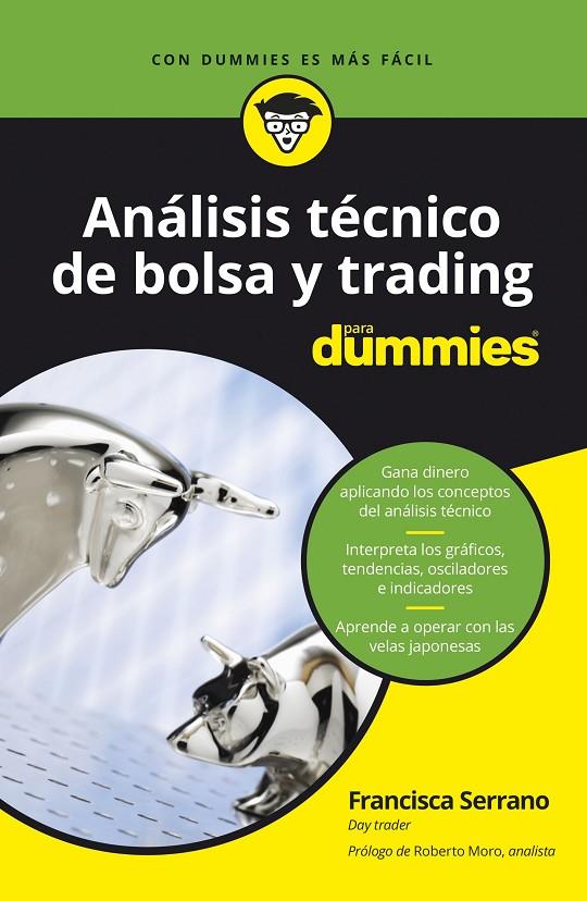 Análisis técnico de bolsa y trading para Dummies | 9788432905162 | Serrano Ruiz, Francisca | Librería Castillón - Comprar libros online Aragón, Barbastro