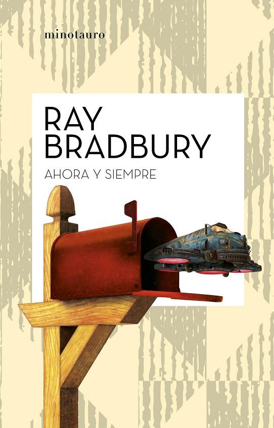 Ahora y siempre | 9788445007549 | Bradbury, Ray | Librería Castillón - Comprar libros online Aragón, Barbastro