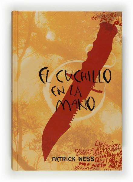 EL CUCHILLO EN LA MANO | 9788467531572 | Ness, Patrick | Librería Castillón - Comprar libros online Aragón, Barbastro