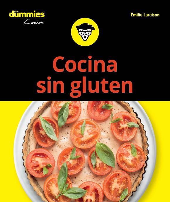 Cocina sin gluten para Dummies | 9788432905810 | Laraison, Emilie | Librería Castillón - Comprar libros online Aragón, Barbastro