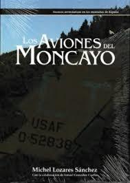 Los aviones del Moncayo | 9788499116129 | Michel Lozares Sánchez | Librería Castillón - Comprar libros online Aragón, Barbastro