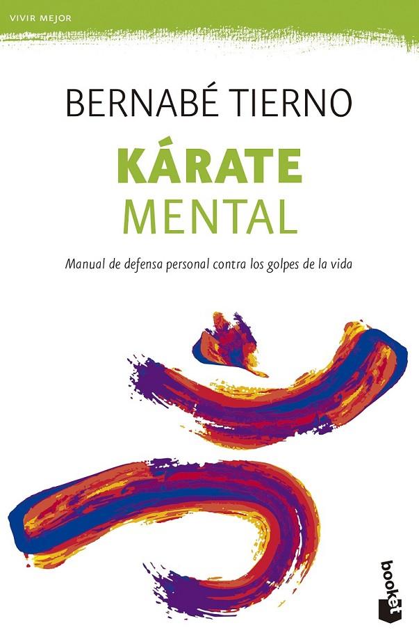 Kárate mental | 9788499984285 | Tierno, Bernabé | Librería Castillón - Comprar libros online Aragón, Barbastro