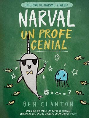 Narval, un profe genial | 9788426147356 | Clanton, Ben | Librería Castillón - Comprar libros online Aragón, Barbastro