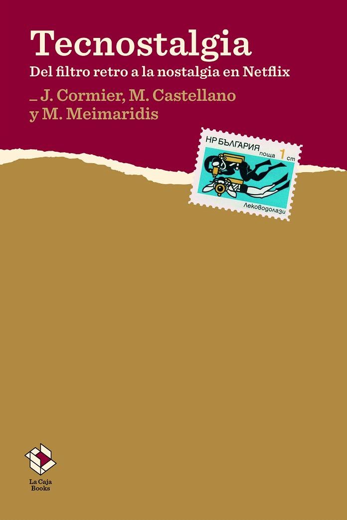 Tecnostalgia | 9788417496036 | Cormier, Jasmin/Castellano, Mayka/Meimaridis, Melina | Librería Castillón - Comprar libros online Aragón, Barbastro