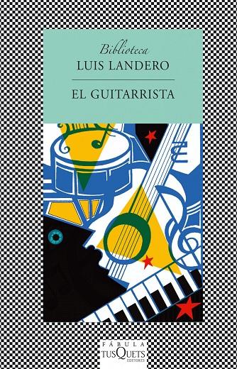 GUITARRISTA, EL | 9788483109915 | LANDERO, LUIS | Librería Castillón - Comprar libros online Aragón, Barbastro