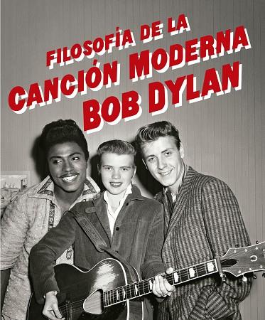 Filosofía de la canción moderna | 9788433910196 | Dylan, Bob | Librería Castillón - Comprar libros online Aragón, Barbastro