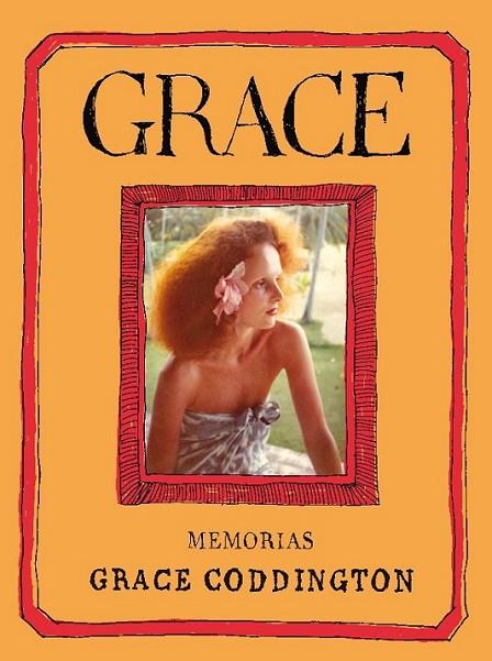 Grace : Memorias | 9788475069364 | Coddington, Grace | Librería Castillón - Comprar libros online Aragón, Barbastro