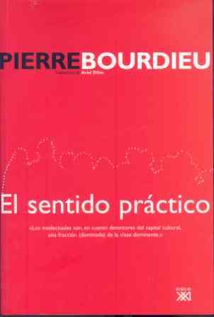 El sentido práctico | 9788432313028 | Bourdieu, Pierre | Librería Castillón - Comprar libros online Aragón, Barbastro
