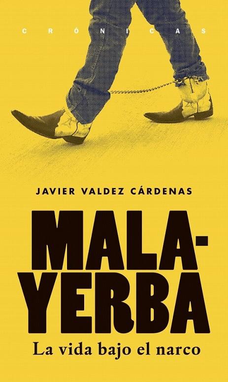 Malayerba | 9786079409593 | Javier Valdez Cárdenas | Librería Castillón - Comprar libros online Aragón, Barbastro
