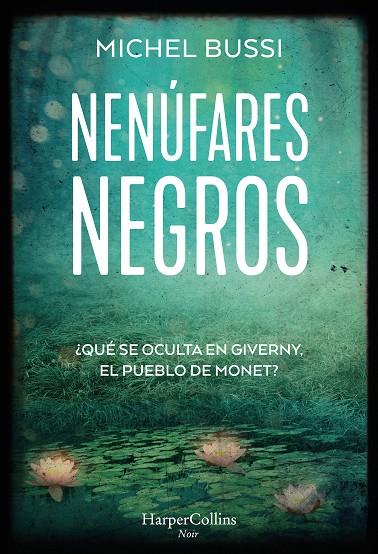 Nenúfares negros | 9788491396147 | Bussi, Michel | Librería Castillón - Comprar libros online Aragón, Barbastro
