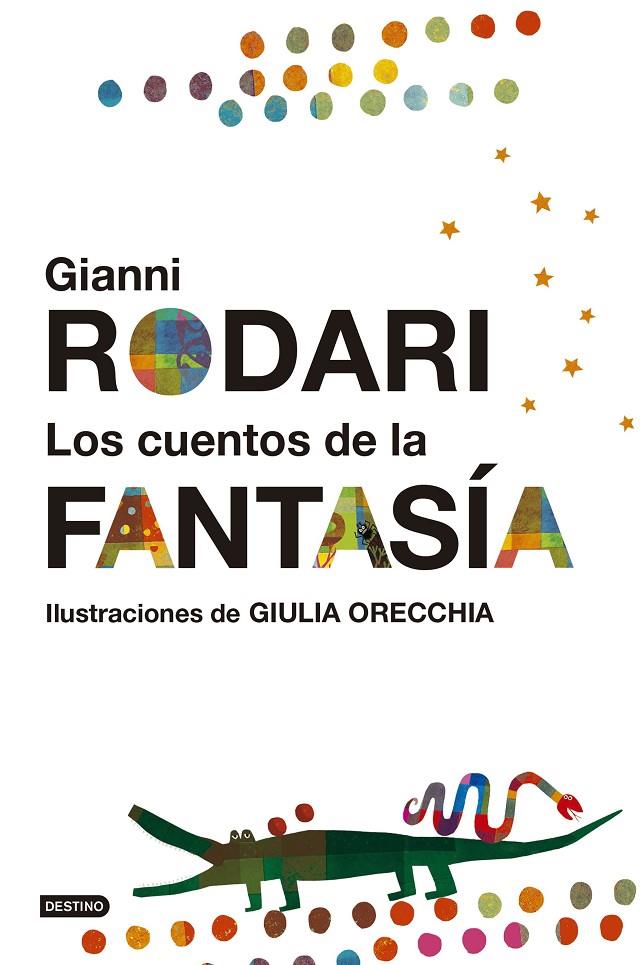 Los cuentos de la fantasía | 9788408161295 | Rodari, Gianni | Librería Castillón - Comprar libros online Aragón, Barbastro