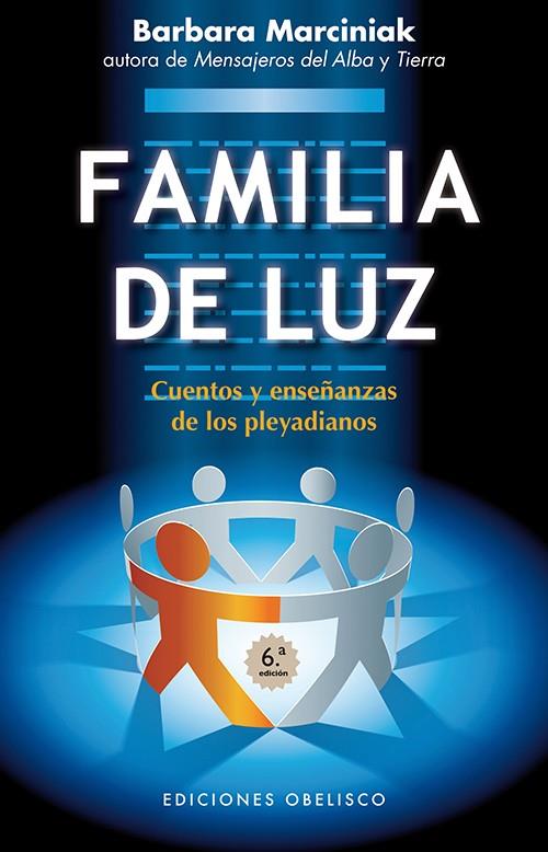 FAMILIA DE LUZ | 9788497779005 | MARCINIAK, BARBARA | Librería Castillón - Comprar libros online Aragón, Barbastro