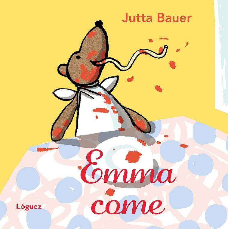 EMMA COME | 9788496646667 | BAUER, JUTTA | Librería Castillón - Comprar libros online Aragón, Barbastro