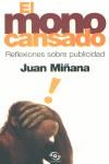 MONO CANSADO, EL | 9788466611084 | MIÑANA, JUAN | Librería Castillón - Comprar libros online Aragón, Barbastro