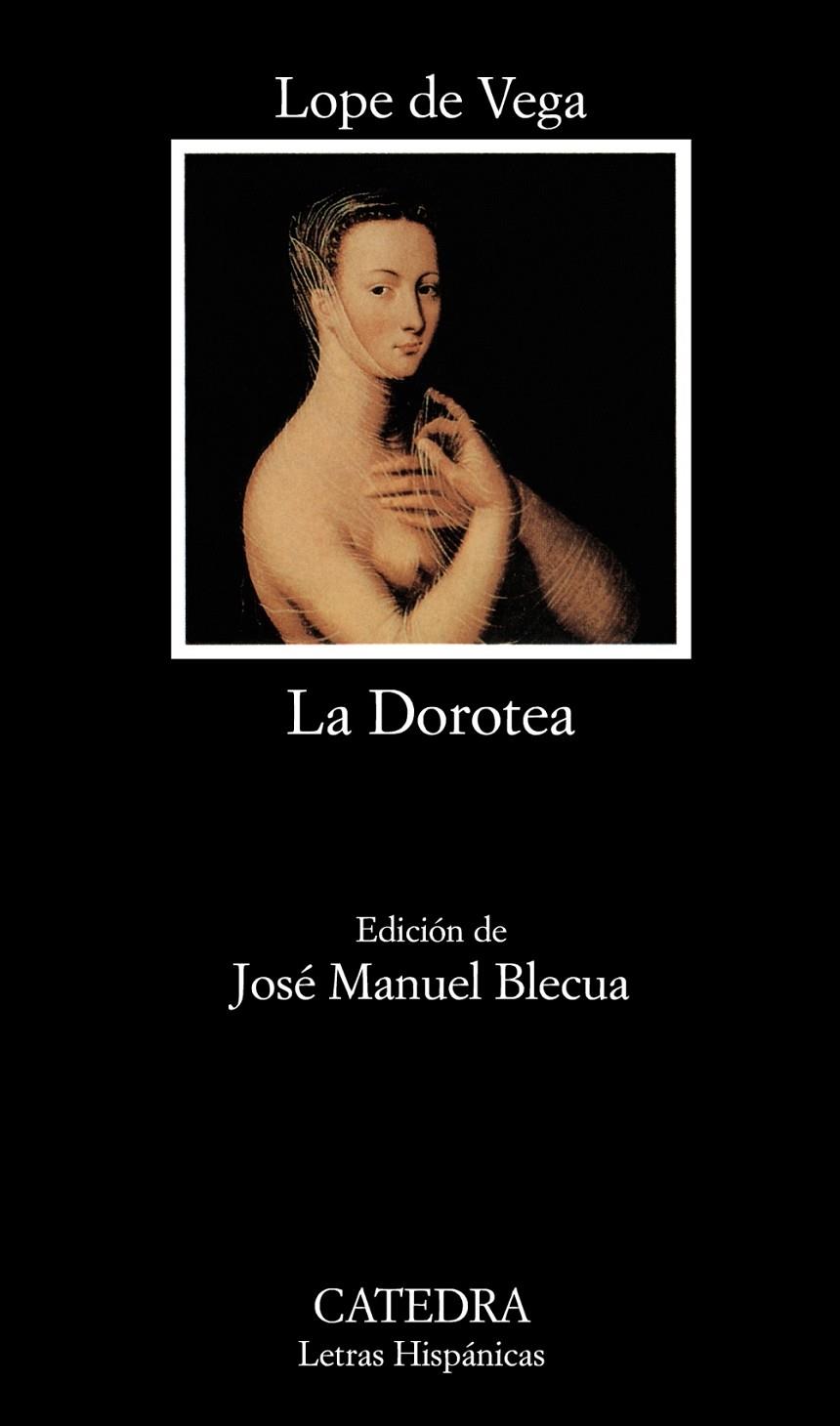 DOROTEA, LA (LH) | 9788437614137 | VEGA, LOPE DE | Librería Castillón - Comprar libros online Aragón, Barbastro