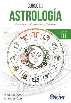Curso de Astrología III | 9788418801341 | Ríos, Ana lía/Rizzi, Claudia | Librería Castillón - Comprar libros online Aragón, Barbastro