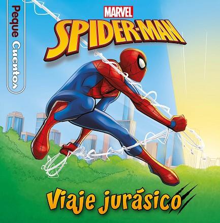 Spider-Man. Viaje jurásico. Pequecuentos | 9788418940439 | Marvel | Librería Castillón - Comprar libros online Aragón, Barbastro