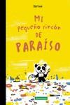 Mi pequeño rincón de paraíso | 9788418520266 | Barroux, Stéphane-Yves | Librería Castillón - Comprar libros online Aragón, Barbastro