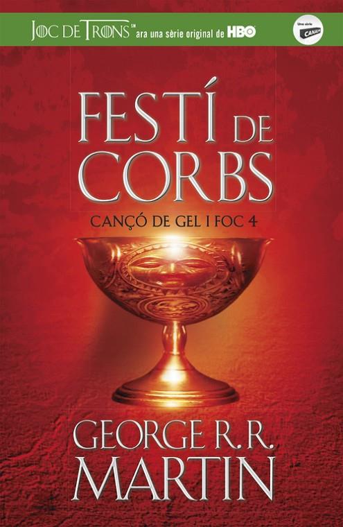 Festí de corbs (Cançó de gel i foc 4) | 9788420487106 | Martin, George R.R. | Librería Castillón - Comprar libros online Aragón, Barbastro