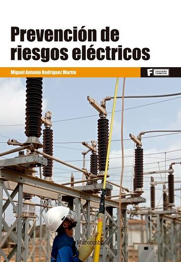 *Prevención de riesgos eléctricos | 9788426734808 | Rodríguez Martín, Miguel Antonio | Librería Castillón - Comprar libros online Aragón, Barbastro
