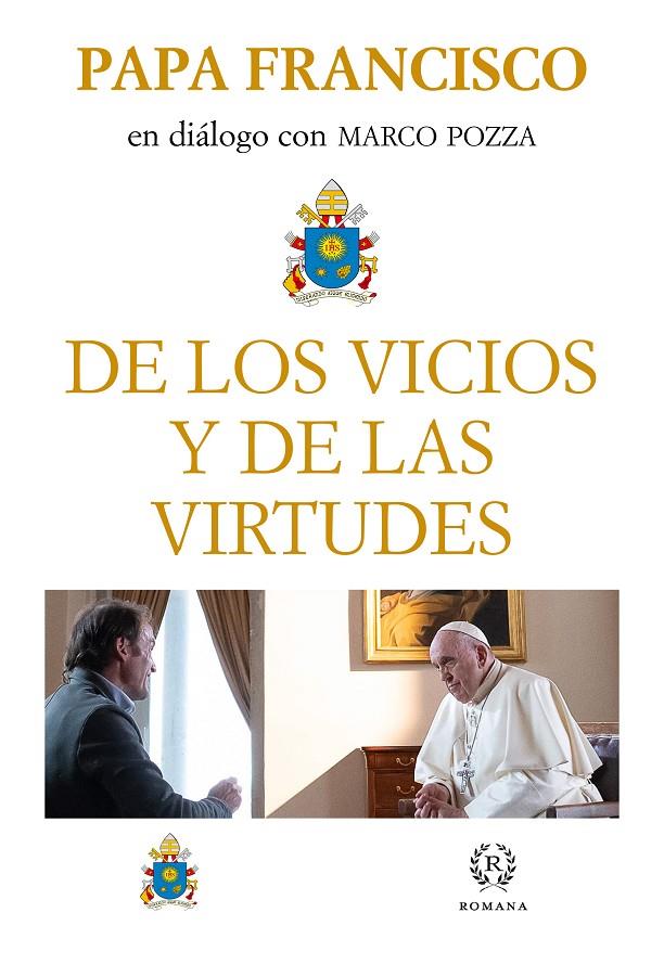 DE LOS VICIOS Y DE LAS VIRTUDES | 9788415980865 | PAPA FRANCISCO | Librería Castillón - Comprar libros online Aragón, Barbastro