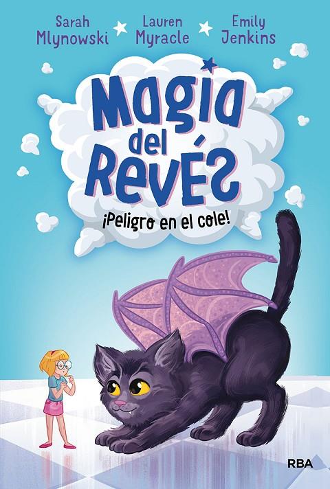 Magia del Revés 2. ¡Peligro en el cole! | 9788427215801 | MLYNOWSKI, SARAH | Librería Castillón - Comprar libros online Aragón, Barbastro