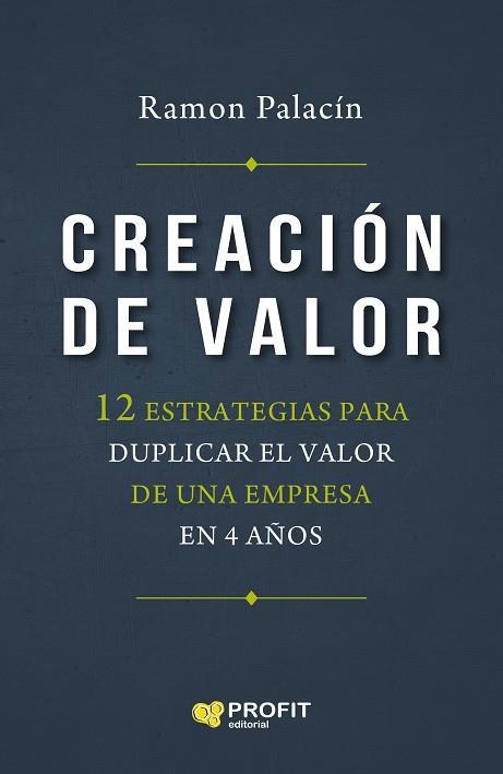 Creación de valor | 9788418464539 | Palacin Antor, Ramon | Librería Castillón - Comprar libros online Aragón, Barbastro