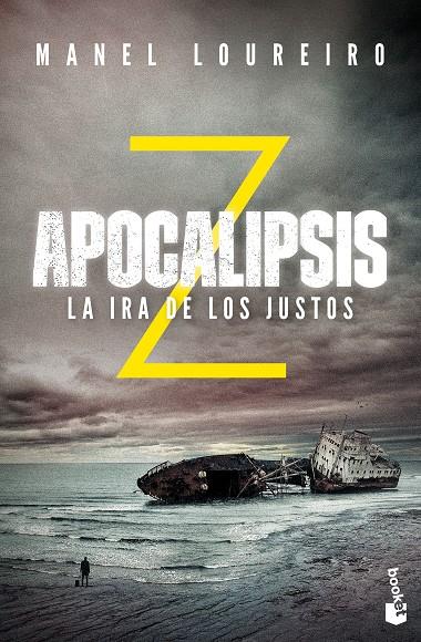 Apocalipsis Z 3 : La ira de los justos | 9788408176619 | Loureiro, Manel | Librería Castillón - Comprar libros online Aragón, Barbastro