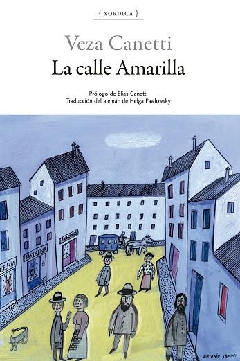 La calle Amarilla | 9788416461493 | Canetti, Veza | Librería Castillón - Comprar libros online Aragón, Barbastro