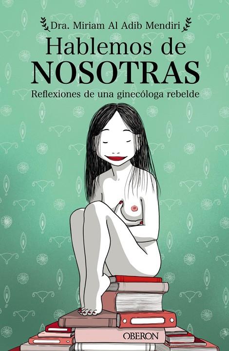 Hablemos de nosotras | 9788441543577 | Al Adib Mendiri, Miriam | Librería Castillón - Comprar libros online Aragón, Barbastro