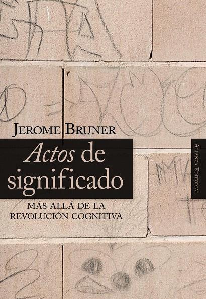ACTOS DE SIGNIFICADO | 9788420648125 | BRUNER, JEROME S. | Librería Castillón - Comprar libros online Aragón, Barbastro