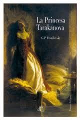 La princesa de Tarakanova | 9788493897208 | Danilevsky, G. P.; González Pardo, Evaad (apt.) | Librería Castillón - Comprar libros online Aragón, Barbastro