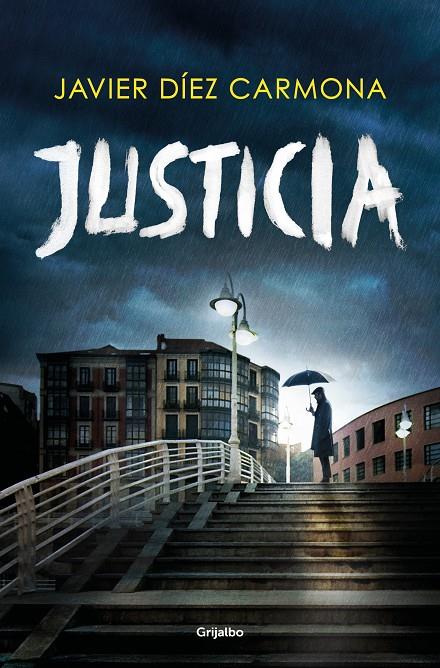 Justicia | 9788425360015 | Javier Díez Carmona | Librería Castillón - Comprar libros online Aragón, Barbastro