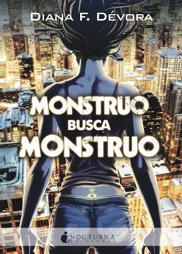 Monstruo busca monstruo | 9788417834975 | F. Dévora, Diana | Librería Castillón - Comprar libros online Aragón, Barbastro