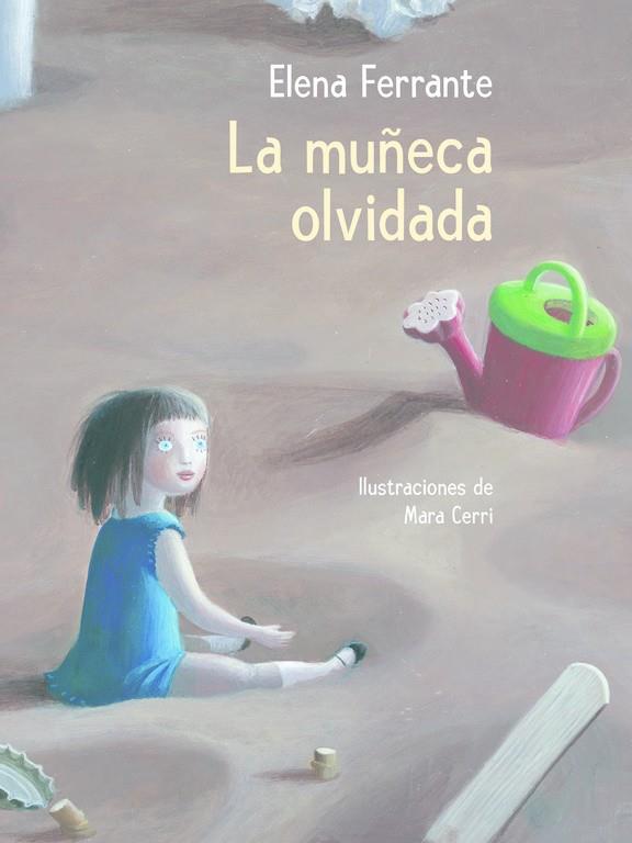 La muñeca olvidada | 9788448846893 | FERRANTE, ELENA | Librería Castillón - Comprar libros online Aragón, Barbastro