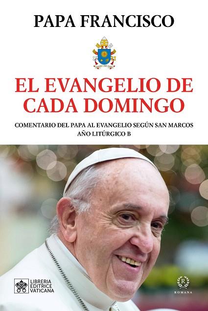 EL EVANGELIO DE CADA DOMINGO | 9788419240132 | PAPA FRANCISCO | Librería Castillón - Comprar libros online Aragón, Barbastro