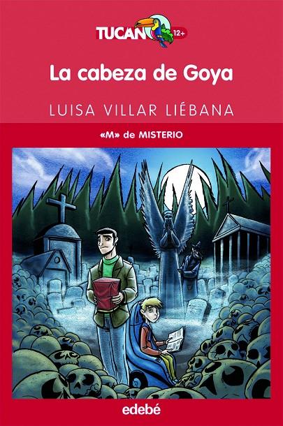 CABEZA DE GOYA, LA - TUCAN | 9788423686889 | VILLAR LIEBANA, LUISA | Librería Castillón - Comprar libros online Aragón, Barbastro