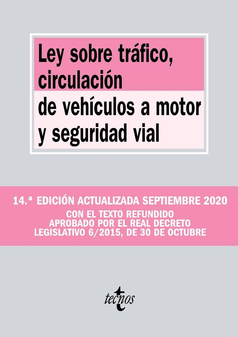 Ley sobre Tráfico, Circulación de Vehículos a Motor y Seguridad Vial | 9788430979301 | Editorial Tecnos | Librería Castillón - Comprar libros online Aragón, Barbastro