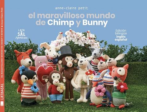 El maravilloso mundo de Chimp y Bunny | 9788494918254 | Petit, Anne - Claire | Librería Castillón - Comprar libros online Aragón, Barbastro