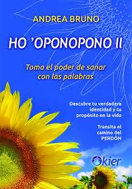 Ho'Oponopono II | 9788417581244 | Bruno, Andrea | Librería Castillón - Comprar libros online Aragón, Barbastro