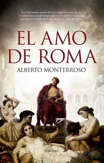 El amo de Roma | 9788418578410 | Alberto Monterroso | Librería Castillón - Comprar libros online Aragón, Barbastro