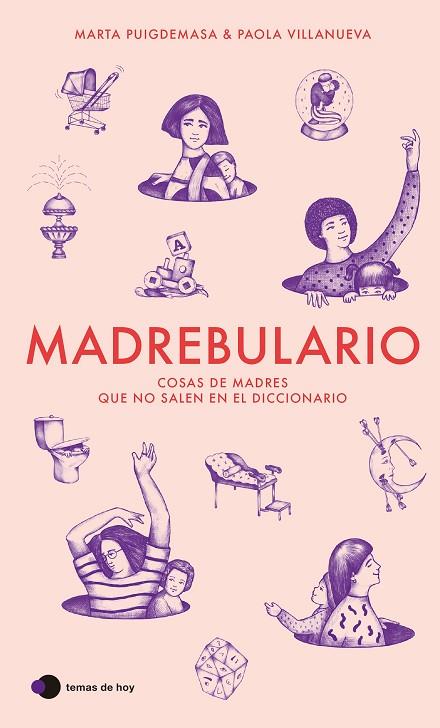 Madrebulario | 9788499989594 | Puigdemasa, Marta ; Villanueva, Paola | Librería Castillón - Comprar libros online Aragón, Barbastro