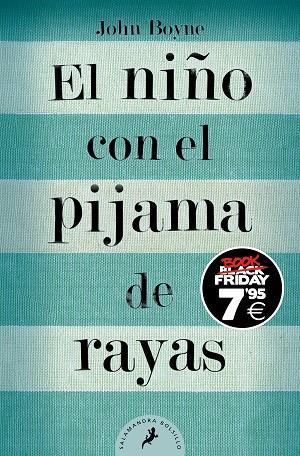 El niño con el pijama de rayas (edición Black Friday) | 9788419468024 | Boyne, John | Librería Castillón - Comprar libros online Aragón, Barbastro