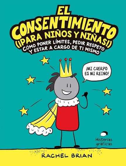 El consentimiento (¡para niños y niñas!) | 9788449456053 | Brian, Rachel | Librería Castillón - Comprar libros online Aragón, Barbastro