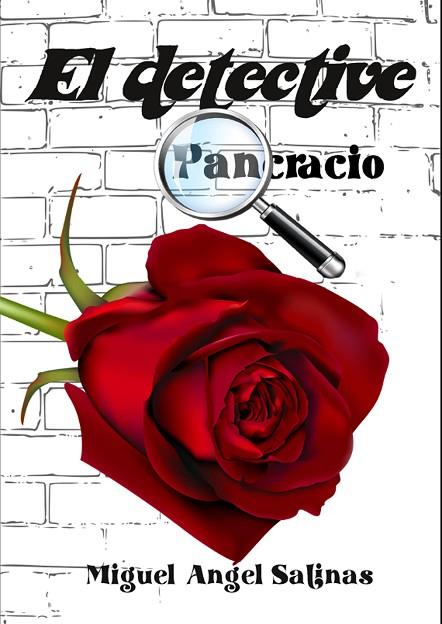 El Detective Pancracio | 9788409459643 | MIGUEL ÁNGEL SALINAS CEBOLLADA | Librería Castillón - Comprar libros online Aragón, Barbastro