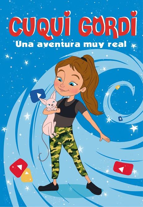 Una aventura muy real (Cuqui Gordi 1) | 9788448856571 | Cuqui Gordi | Librería Castillón - Comprar libros online Aragón, Barbastro