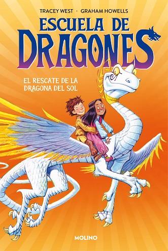 Escuela de dragones 2 - El rescate de la dragona del sol | 9788427224926 | West, Tracey | Librería Castillón - Comprar libros online Aragón, Barbastro