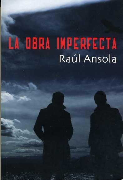OBRA IMPERFECTA, LA | 9788492813391 | ANSOLA, RAUL | Librería Castillón - Comprar libros online Aragón, Barbastro