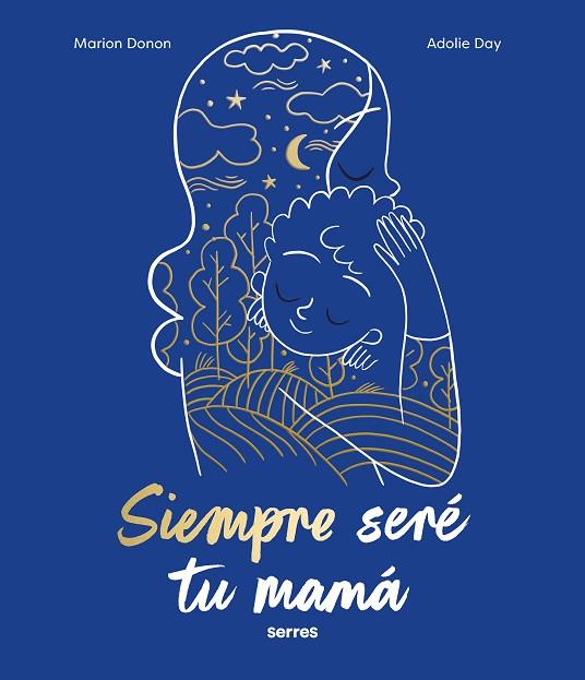 Siempre seré tu mamá | 9788427240810 | Donon, Marion | Librería Castillón - Comprar libros online Aragón, Barbastro