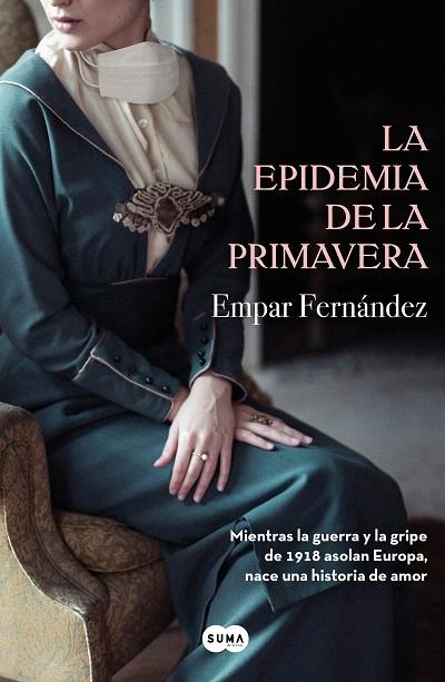 La epidemia de la primavera | 9788491292715 | Fernández, Empar | Librería Castillón - Comprar libros online Aragón, Barbastro